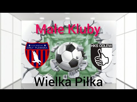 ***Mały Klub - Wielka Piłka*** Orły Plewiska/ Odlew Poznań (Odcinek 1)