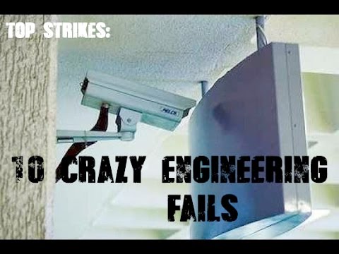 Top 10 Crazy Engineering Fails