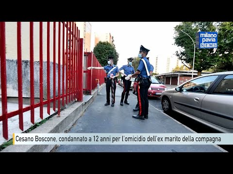 Cesano Boscone, condannato a 12 anni per l'omicidio dell'ex marito della sua compagna