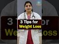 3 TIPS To Lose Weight In Telugu Dr Deepthi Kareti