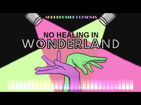 No Healing in Wonderland [TAZ Medley]