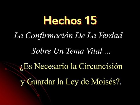 Hechos 15:22-41 - Escuchando una buena noticia.