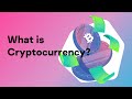 What is Cryptocurrency?