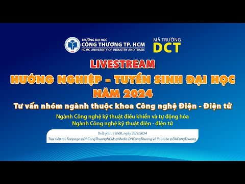 Hướng nghiệp - Tuyển sinh 2024 #5: Tư vấn nhóm ngành khoa Công nghệ Điện - Điện tử