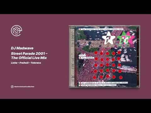 DJ Madwave - Street Parade 2001 - The Official Live Mix (2001)