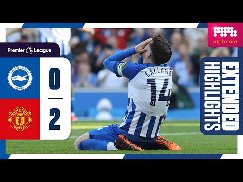 Extended PL Highlights: Brighton 0 Man United 2