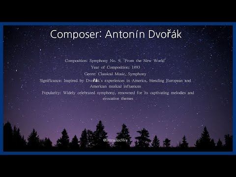 \Antonin Dvo?ak - New World Symphony | Symphony No. 9 in E Minor\