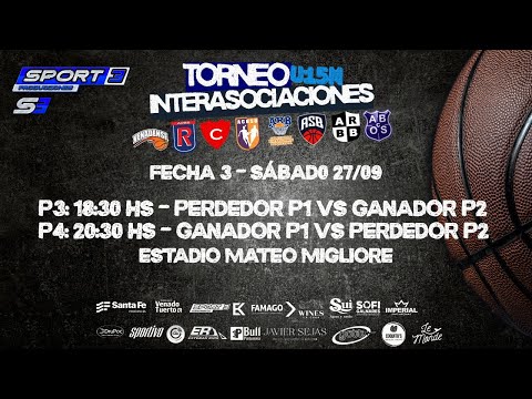 FECHA 3 - SEDE CENTENARIO (SÁBADO 27/09) INTERASOCIACIONES U15M
