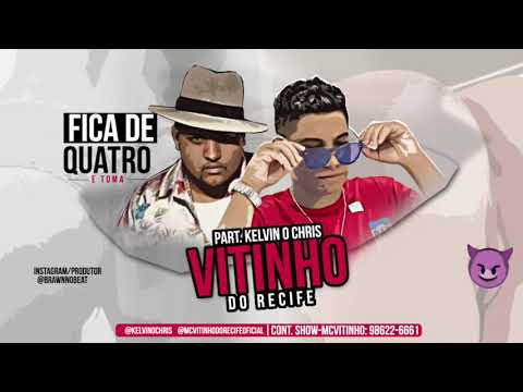 ⚫️ MC VITINHO DO RECIFE - FICA DE QUATRO