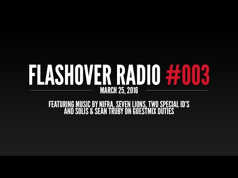 Flashover Radio #003 [Podcast] - March 25, 2016