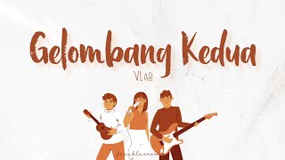 Download lagu GELOMBANG KEDUA - VLAB/BUZZER BEAT (AGZ/ASMARA GEN Z) mp3