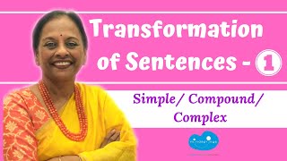 Transformation of Sentences - 1 (with rules & examples)| Simple, Compound, Complex | English Grammar