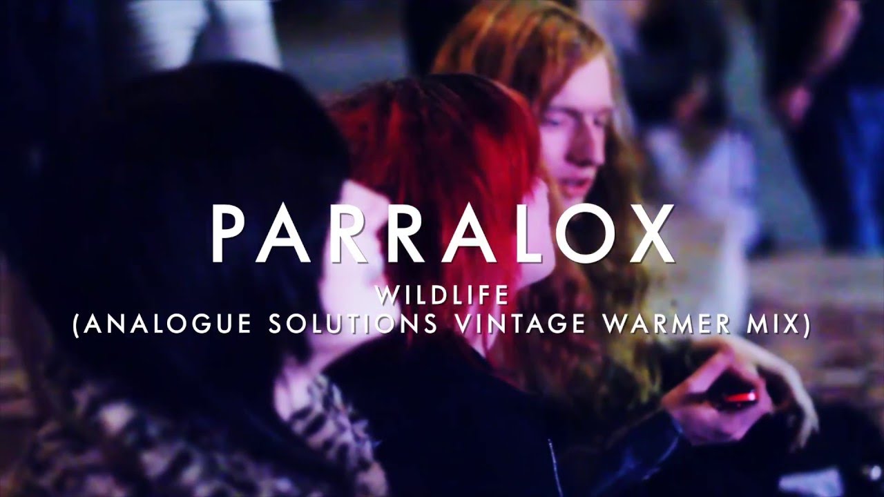 Parralox - Wildlife (Analogue Solutions Vintage Warmer Mix) (Music Video)