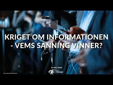 Kriget om informationen - vems sanning vinner?