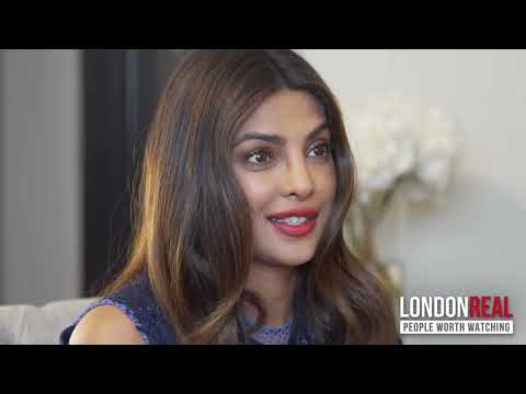 自信は教えてくれる-「鏡の中の自分に語りかける」-プリヤンカー・チョープラー-ロンドン・リアル／ブライアン・ローズ (Confidence Is Taught - "I Talk To Myself In The Mirror" - Priyanka Chopra - London Real / Brian Rose)