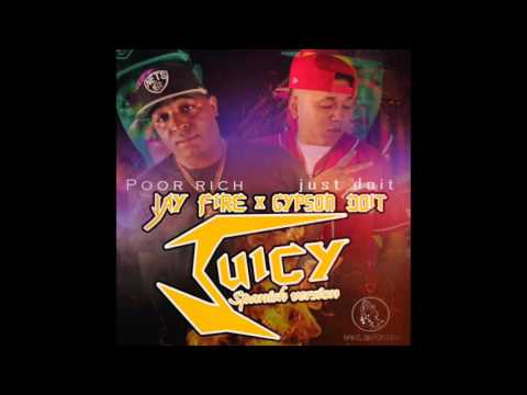 Jay Fire Ft. Gypson Doit - Juicy (Rap Panameño)