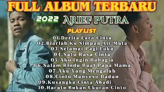 Download lagu ARIEF PUTRA FULL ALBUM LAGU TERBARU 2022 || DERITA LARA CINTA - BIARLAH KU SIMPAN AIR MATA mp3