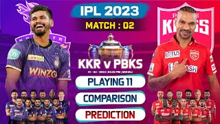 IPL 2023 Match 02 KKR vs PBKS Playing 11 2023 Comparison | KKR vs PBKS Team Comparison & Prediction