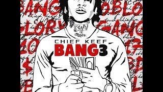 Chief Keef-SHIFU Bang 3 Official (with Lyrics)