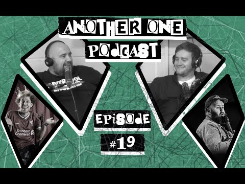 Another One Podcast - #19 | Freddy Quinne & Kyle Legacy
