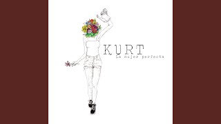 Kurt - La Mujer Perfecta (Audio)