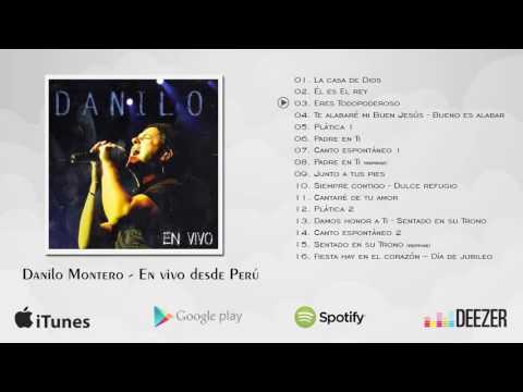 Danilo Montero - En vivo desde Perú (Álbum Completo)