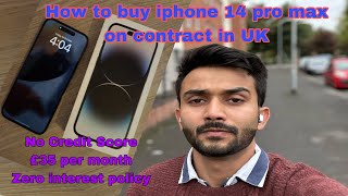 How to buy mobile phone on contract in uk England international student #iphone14promax #contract