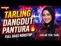 TARLING DANGDUT REMIX 2026 KLAMBI ABANG X LANANGE JAGAT NOSTALGIA VIRAL FULL BASS