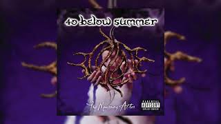 40 Below Summer - Taxi Cab Confession