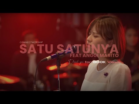 Anggi Marito - Satu Satunya (Official Live Video) | Connect Worship