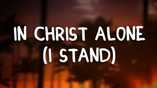 Owl City - In Christ Alone (I Stand) (Lyrics)