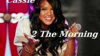 Cassie - 2 The Morning (prod. by B.Cox) +LYRICS