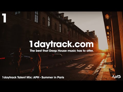 Talent Mix #71 | APH - Summer in Paris | 1daytrack.com
