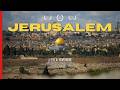 JERUSALEM A Holy City For Three Abrahamic Religions Documentary