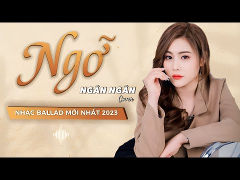 NGỠ - QUANG HÀ | NGÂN NGÂN Cover quá da diết ♥️