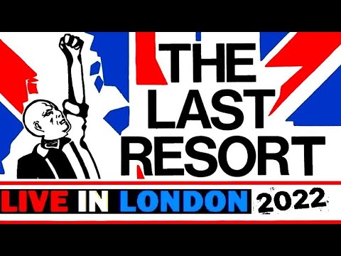 The Last Resort - Live In London / 2022