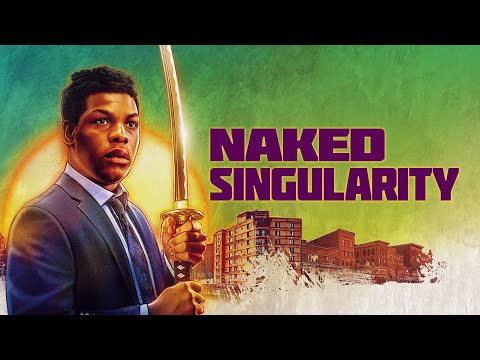 Naked Singularity (Trailer)