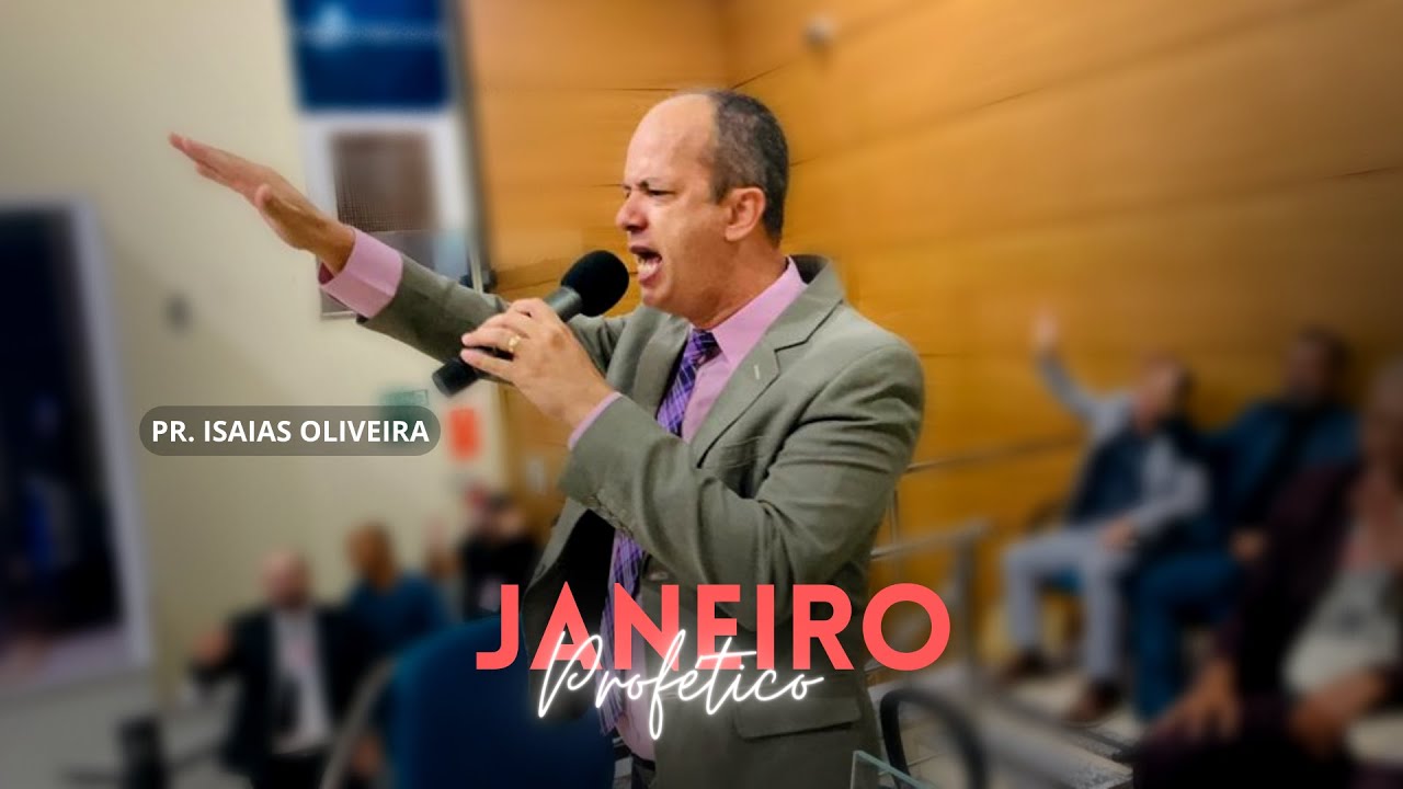 PR. ISAIAS OLIVEIRA | DIA 5 - JANEIRO PROFÉTICO 2023