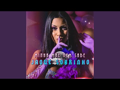 Minha Mãe Nem Sabe
