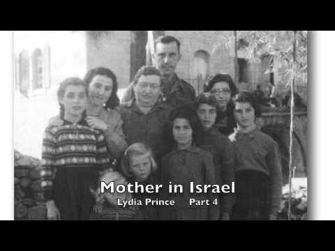 Mother in Israel Part 4 - Lydia Prince