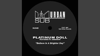 Believe In A Brighter Day (Tommy’s Vocal Mix)