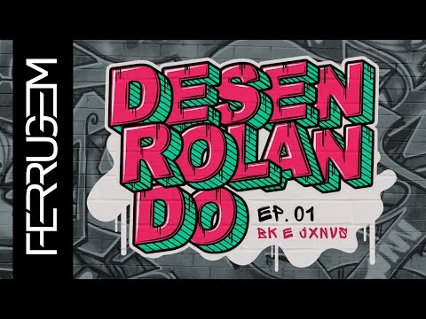 Desenrolando com: BK e JXNVS | EP 01