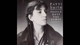 Patti Smith - People Have The Power