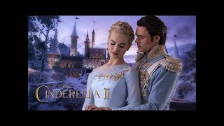Disney\'s CINDERELLA 2 (2022) Teaser Trailer Concept