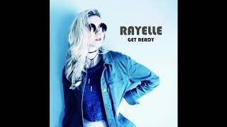 RAYELLE &quot;Get Ready&quot;