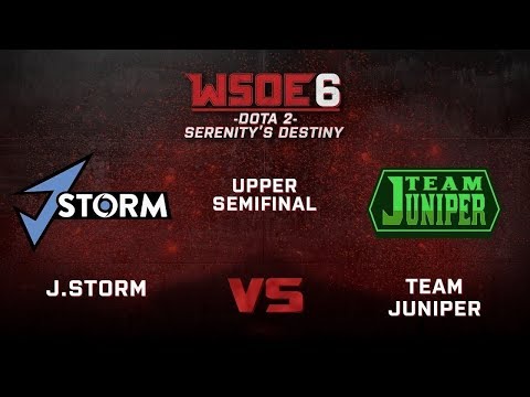 J.Storm vs Team Juniper Game 3 - WSOE 6: Dota 2 - Serenity's Destiny - Upper Semi