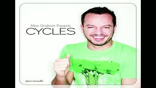 VA - Max Graham Presents Cycles (CD 1) - mixed by Max Graham