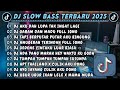 DJ SLOWBASS TERBARU 2025 DJ AKU DAH LUPA TAK INGAT LAGI DJ GARAM DAN MADU FULL SONG VIRAL