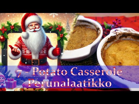 12 Days of Finnish Christmas 7 : Potato Casserole | Perunalaatikko