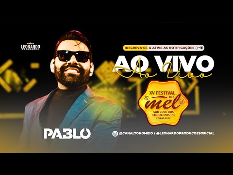 Pablo CD AO VIVO Festival do Mel São José dos Cordeiros PB